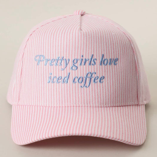 Pretty Girls Love Iced Coffee Hat