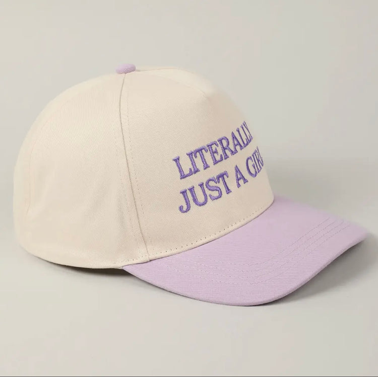 Literally Just A Girl Hat